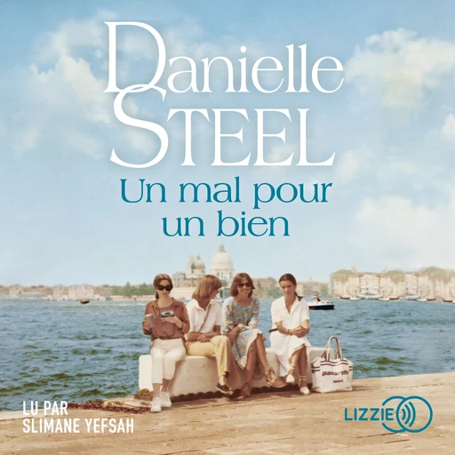 Un mal pour un bien - Danielle Steel - Univers Poche