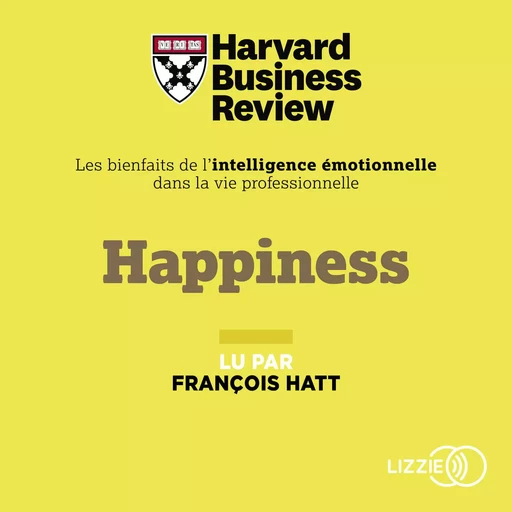 Happiness -  Harvard Business Review - Univers Poche