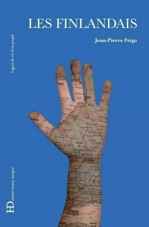 Les Finlandais - Jean-Pierre Frigo - Ateliers Henry Dougier