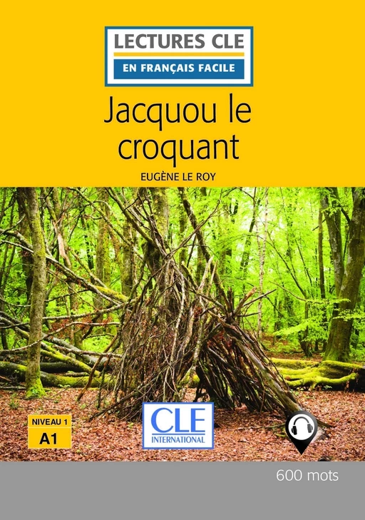 Jacquou le croquant - Niveau 1/A1 - Lecture CLE en français facile - Ebook - Eugène Le roy - Nathan