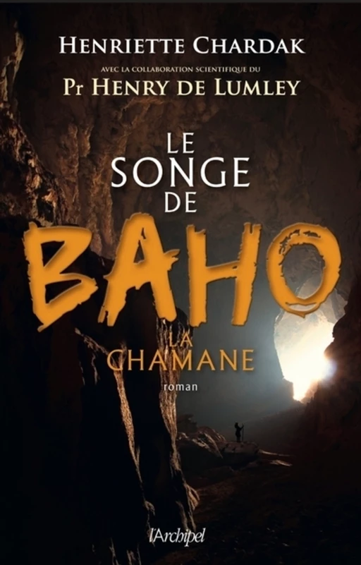 Le songe de Baho la chamane - Henriette Edwige Chardak - L'Archipel