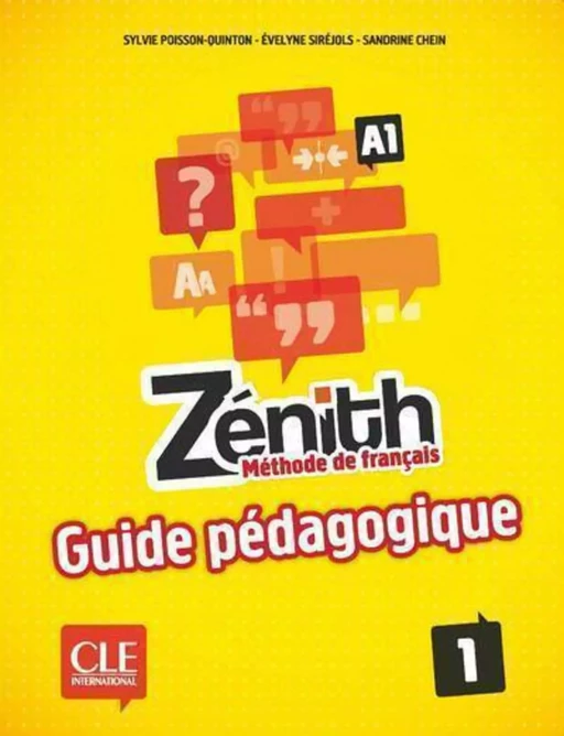 Zénith 1 - Niveau A1 - Guide pédagogique - Ebook - Sylvie Poisson-Quinton, Évelyne Siréjols, Sandrine Chein - Nathan