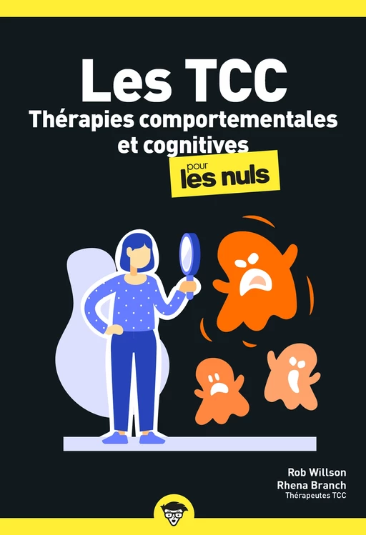 Les Thérapies comportementales et cognitives pour les Nuls - Rob Willson, Rhena Branch - edi8