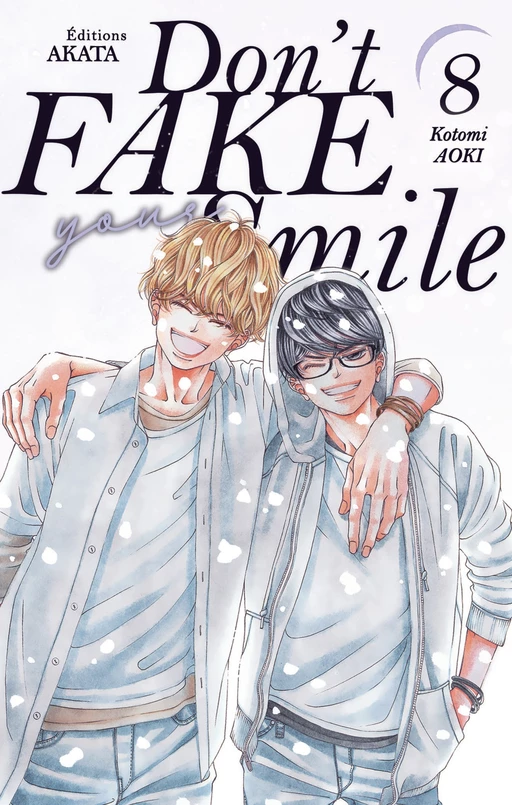 Don't fake your smile - Tome 8 - Kotomi Aoki - Akata