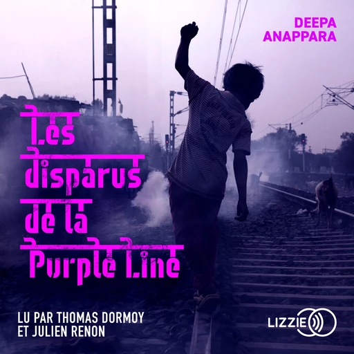 Les Disparus de la Purple Line - Deepa Anappara - Univers Poche