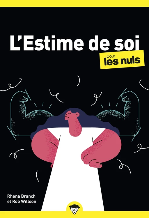 L'estime de soi pour les Nuls, poche - Rhena Branch, Rob Willson - edi8