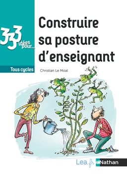 Ebook- 333 idées pour construire sa posture d'enseignant - Pédagogie