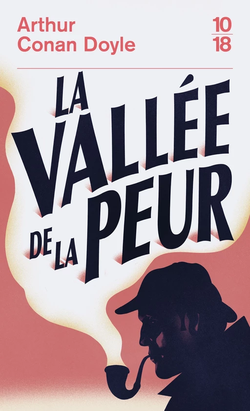 La vallée de la peur - Arthur Conan Doyle - Univers Poche