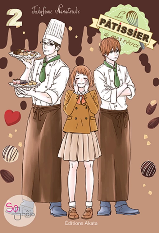 Le pâtissier de mes rêves - tome 2 - Takafumi Nanatsuki, Diane Durocher, Ichigo Takano - Akata