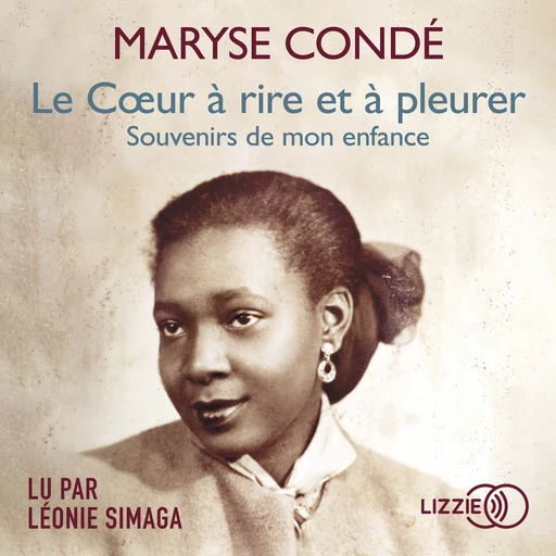 Le Coeur à rire et à pleurer - Maryse Condé - Univers Poche