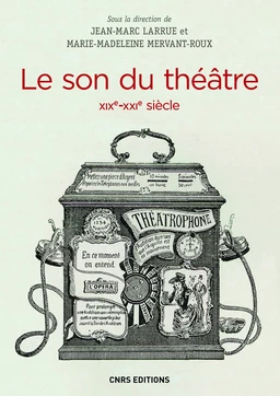 Le Son du théâtre (XIXe-XXIe siècle) PNB