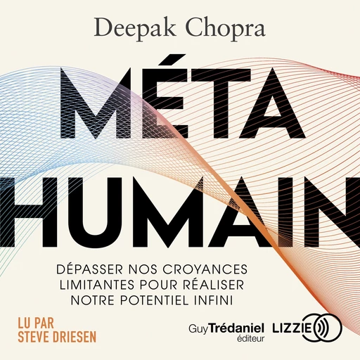 Métahumain - Deepak Chopra - Univers Poche