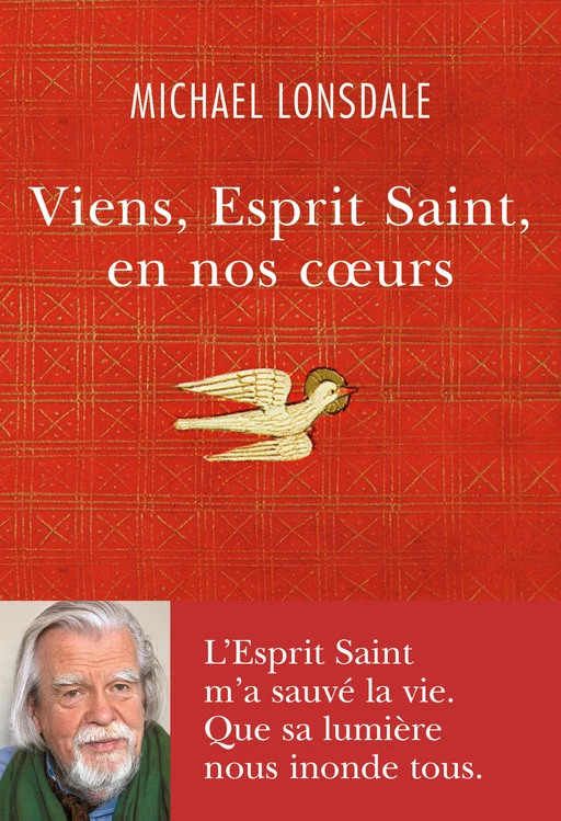 Viens, Esprit Saint, en nos coeurs - Michaël Lonsdale - Philippe Rey