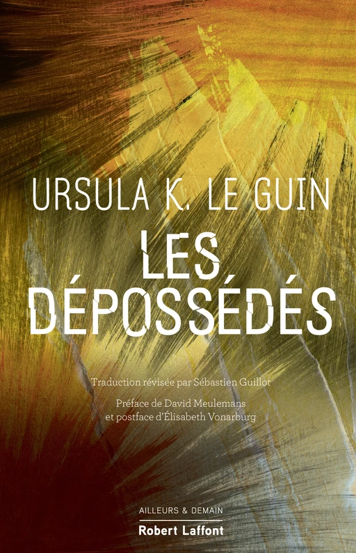 Les Dépossédés - Édition collector - Ursula K. Le Guin - Groupe Robert Laffont