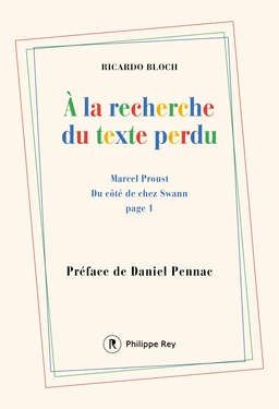 A la recherche du texte perdu