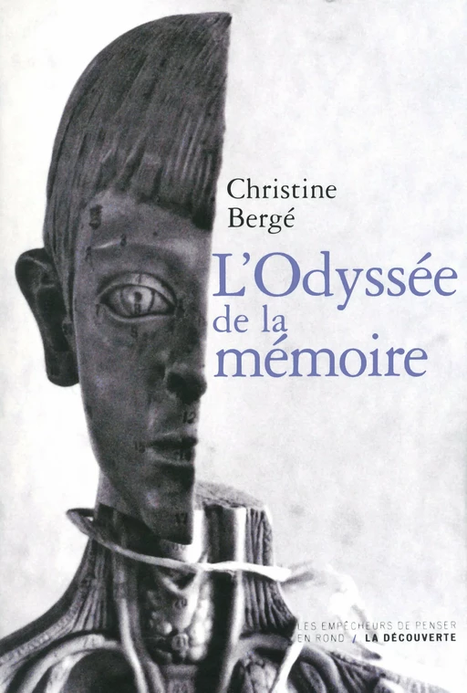 L'Odyssée de la mémoire - Christine Berge - La Découverte