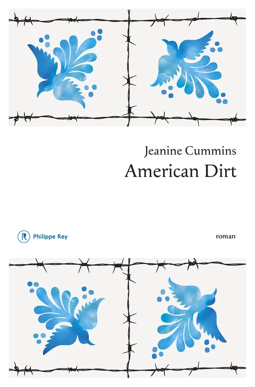 American Dirt - Jeanine Cummins - Philippe Rey