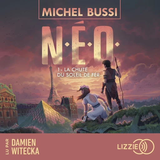 N.E.O. 1 : La Chute du soleil de fer - Michel Bussi - Univers Poche