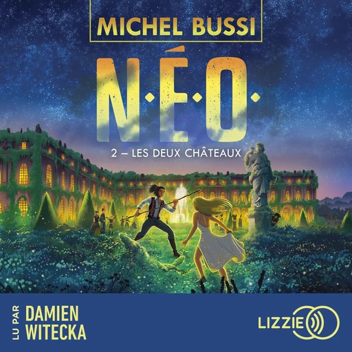 N.E.O. Tome 2 : Les Deux Châteaux - Michel Bussi - Univers Poche