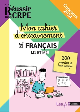 EBOOK - Réussir mon CRPE - Mon cahier d'entrainement Français M1 M2 - 2024 - Concours de Professeur des écoles