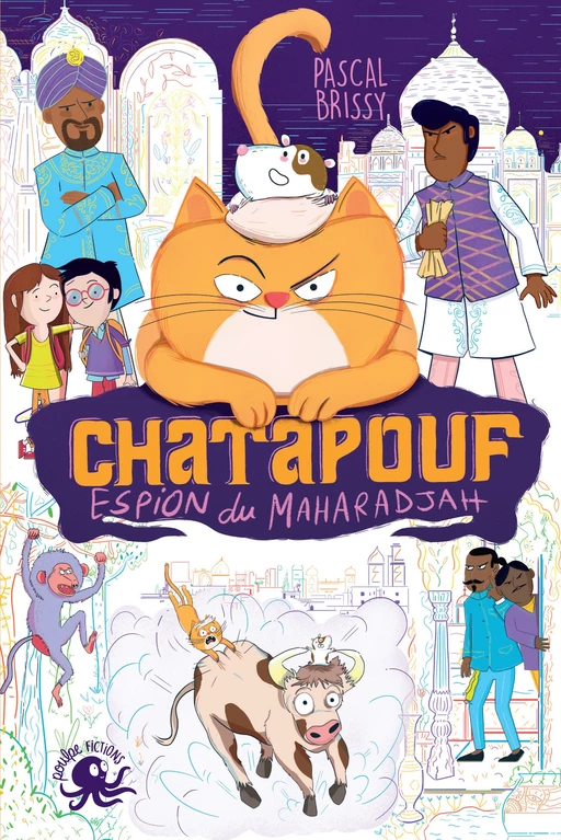 Chatapouf, espion du Maharadjah - Lecture roman jeunesse humour- Dès 8 ans - Pascal Brissy - edi8