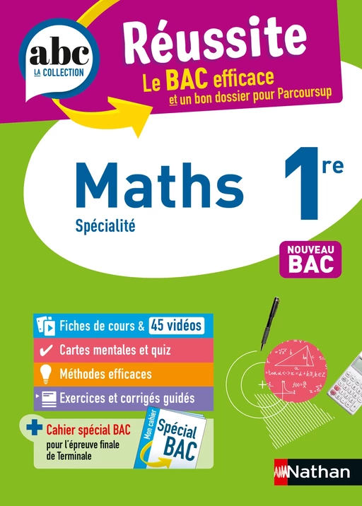 Maths 1re - ABC Réussite - Bac 2025 - Programme de première 2024-2025 - Enseignement de spécialité - Cours, Méthode, Exercices et Corrigés guidés - EPUB - Pierre-Antoine Desrousseaux - Nathan