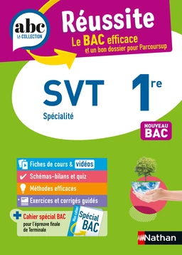 SVT 1re (Sciences de la vie et de la Terre) - ABC Réussite - Bac 2025 - Programme de première 2024-2025 - Enseignement de spécialité - Cours, Méthode, Exercices et Corrigés guidés - EPUB