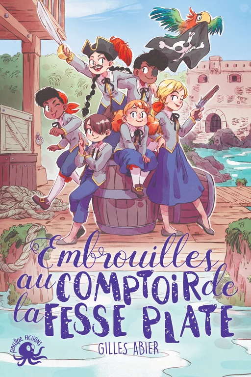 Embrouilles au Comptoir de la Fesse Plate - Lecture roman jeunesse pirate - Dès 8 ans - Gilles Abier - edi8