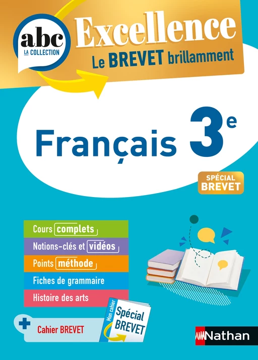 Français 3e - ABC Excellence - Le Brevet brillamment - Cours, Méthode, Exercices - Brevet 2025 - EPUB - Thomas Bouhours, Claire Laimé-Couturier, Arnaud Laime - Nathan