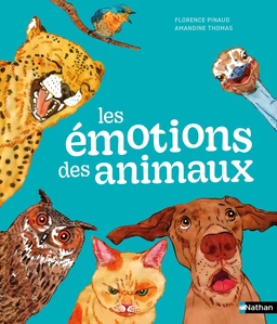 Les émotions des animaux - Les émotions et nous - Dès 7 ans - Livre numérique