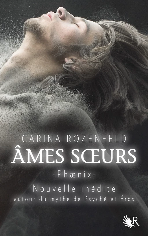 Phaenix - Âmes soeurs - Carina Rozenfeld - Groupe Robert Laffont