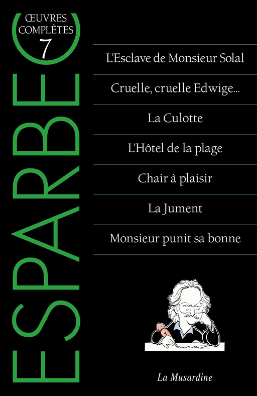 Oeuvres complètes d'Esparbec - Tome 7 -  Esparbec - Groupe CB