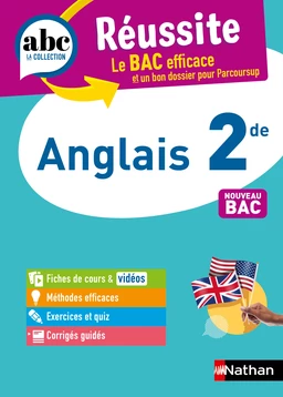 Anglais 2de - ABC Réussite - Programme de seconde 2024-2025 - Cours, Méthode, Exercices - EPUB