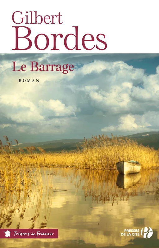 Le barrage - Gilbert Bordes - Place des éditeurs