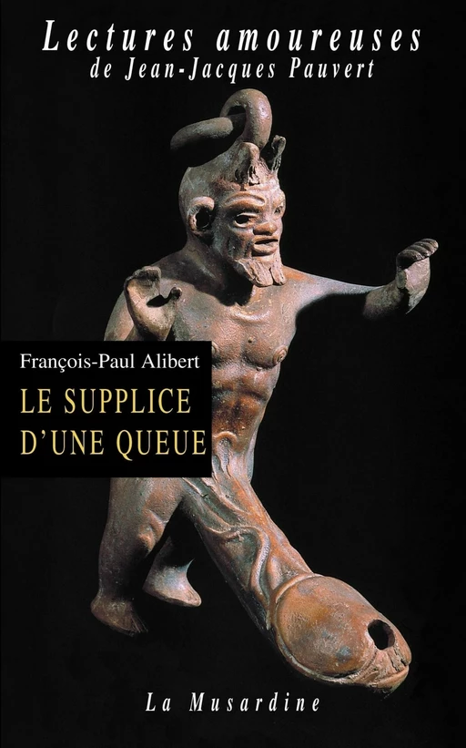 Le supplice d'une queue - François-Paul Alibert - Groupe CB