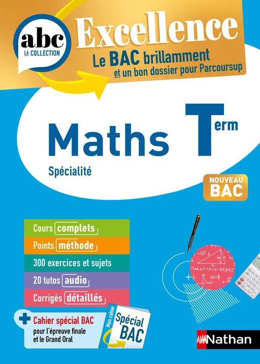 Maths Terminale - ABC Excellence - Bac 2025 - Enseignement de spécialité Tle - Cours complets, Notions-clés et vidéos, Points méthode, Exercices et corrigés détaillés - EPUB - Christian Lixi, Gérard Chassard - Nathan