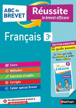 Français 3e - ABC du Brevet Réussite Famille - Brevet 2025 - Cours, Méthode, Exercices + Guide parents pour aider son enfant à réussir - EPUB