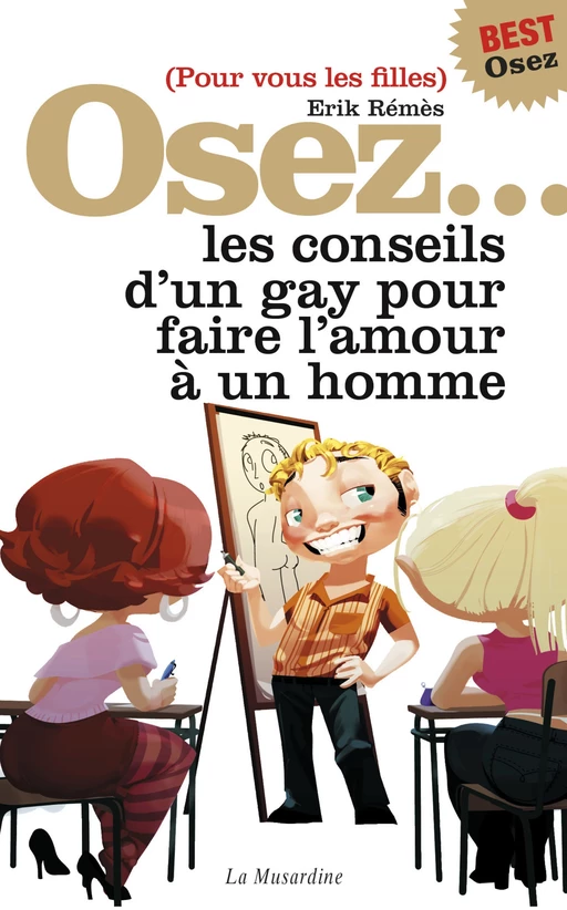 Osez les conseils d'un gay - édition best - Érik Rémès - Groupe CB