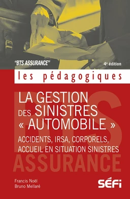 La gestion des sinistres « Automobile »