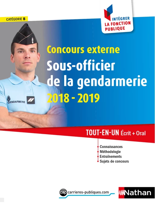 Concours externe Sous-officier de la gendarmerie- Catégorie B - Intégrer la fonction publique - 2018-2019 - François Louvrier, Danièle Bon, Morad Mekbel, Adeline Munier, Élisabeth Simonin, Loïc Valentin - Nathan