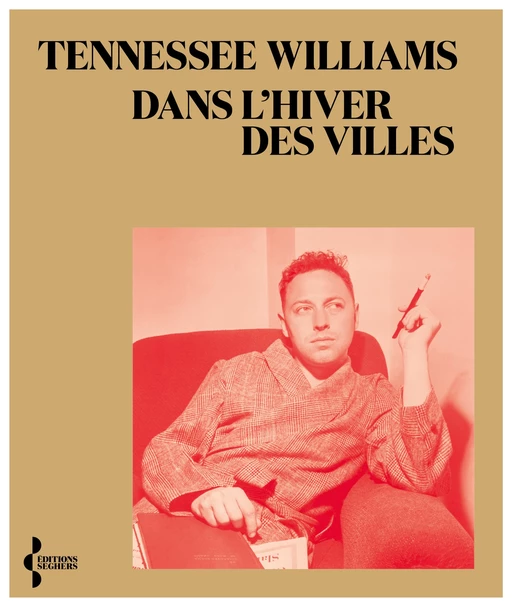 Dans l'hiver des villes (édition bilingue) - Tennessee Williams - Groupe Robert Laffont