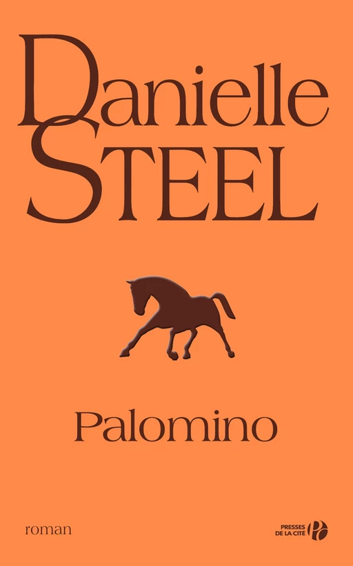 Palomino - Danielle Steel - Place des éditeurs