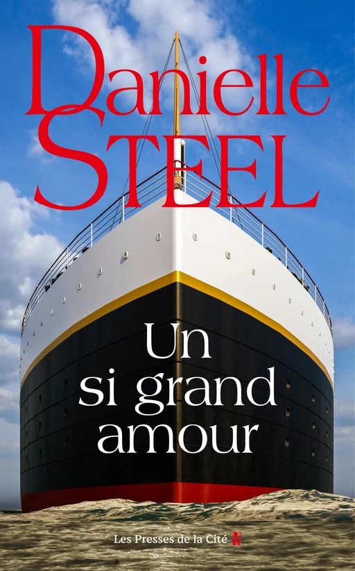 Un si grand amour - Danielle Steel - Place des éditeurs