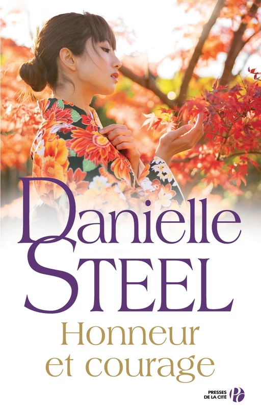 Honneur et courage - Danielle Steel - Place des éditeurs