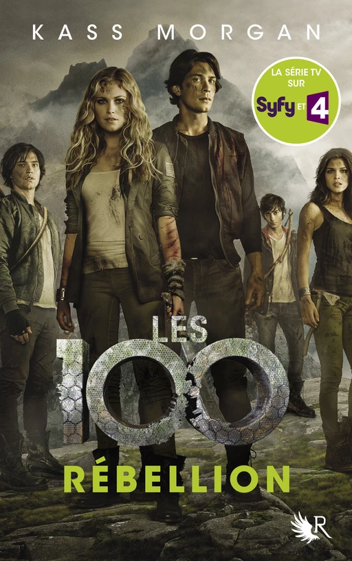 Les 100 - Tome 4 - Kass Morgan - Groupe Robert Laffont