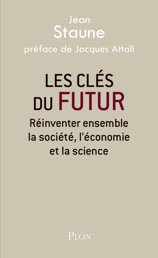 Les clés du futur - Jean Staune - Place des éditeurs