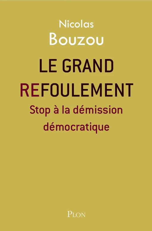 Le grand refoulement - Nicolas Bouzou - Place des éditeurs