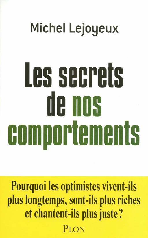 Les secrets de nos comportements - Michel Lejoyeux - Place des éditeurs