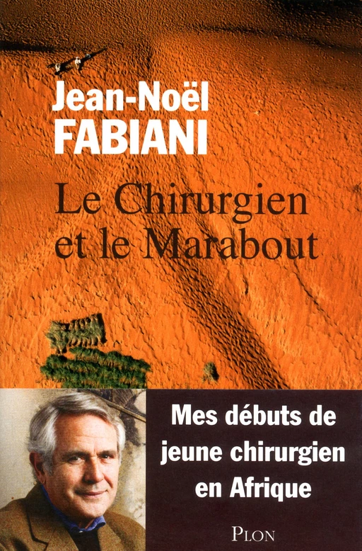 Le Chirurgien et le Marabout - Jean-Noël Fabiani-Salmon - Place des éditeurs