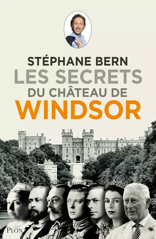 Les secrets du château de Windsor - Stéphane Bern - Place des éditeurs